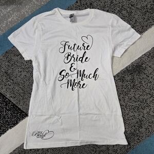 Future bride rk bridal t shirt,  M, NWOT